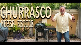 Churrasco BBQ Recipe Weber Kettle | Flame | COOKING WITH BIG CAT 305