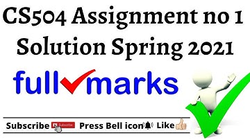 CS504 Assignment 1 Solution Spring 2021 | 100% Correct