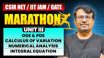 ODE & PDE, COV, NA, IE | Marathon for CSIR-NET, IIT-JAM & Gate | By GP Sir #gpsir #marathon