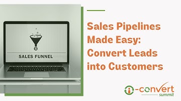 Sales Pipelines Made Easy: Convert Leads into Customers
