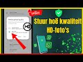 📸 Hoe om HD-gehalte foto's op WhatsApp te stuur (2025) – Maklike Gids!