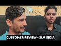SLV INDIA QUALITY AND DEMO IN EXPO CUSTOMER REVIEW