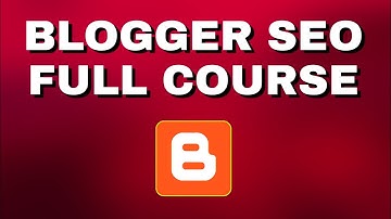 Complete Blogger On-Page SEO | How to Rank #1 on Google Search with Blogger | Blogger SEO