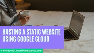 Hosting a Static Website using Google Cloud
