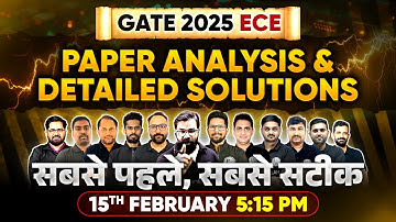 GATE 2025 ECE Exam Analysis & Detailed Solution | Electronics & Communication Engineering | 15 Feb