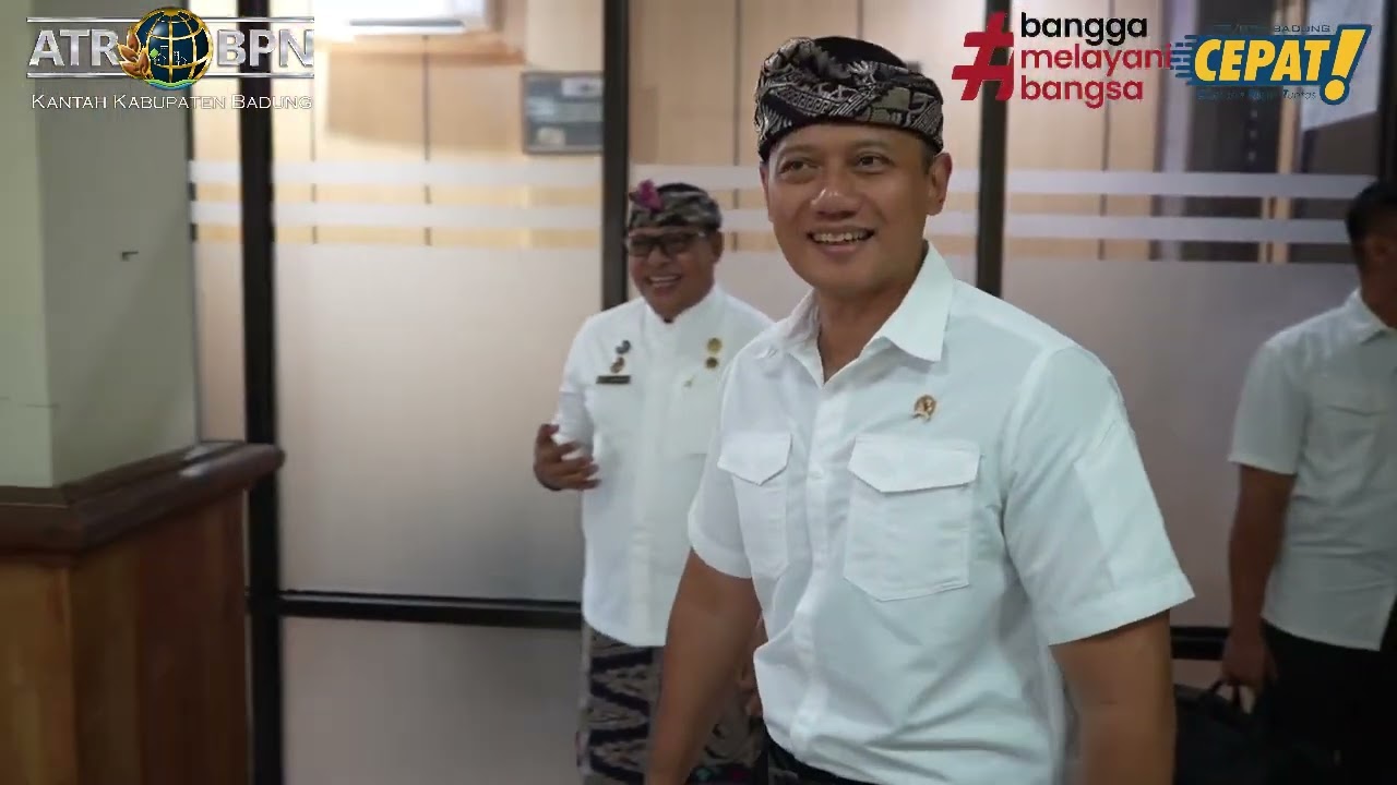 Kunjungan Kerja Menteri ATR/BPN Agus Harimurti Yudhoyono Pada Kantor Pertanahan Kabupaten Badung