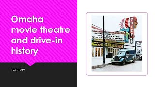 Omaha movie theatre and drive-in history 1940-1949