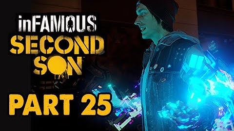 inFamous: Second Son Walkthrough Part 25 (PS4 1080p Commentary)