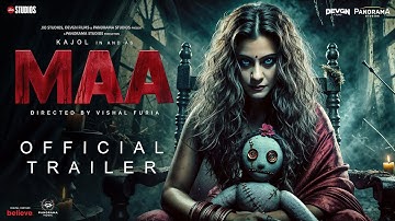 MAA - Official Trailer | Kajol | Vishal Furia | Ronit Roy | Indraneil Sengupta | Horror | Conceptual