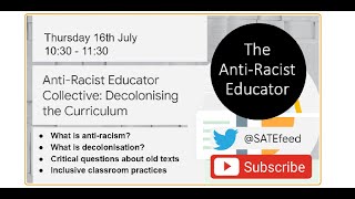 Decolonising the Curriculum with The Anti-Racist Educator Collective
