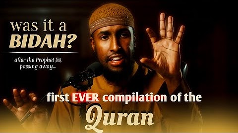 WHY And HOW was The Quran FIRST Compiled By Abu Bakr رضي الله عنه? || Ustadh Abdur Rahman Hassan