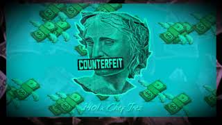 24o1 x Chef Trez -Counterfeit