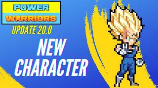 Power Warriors 20.0 - New Character Part 7 - Gameplay