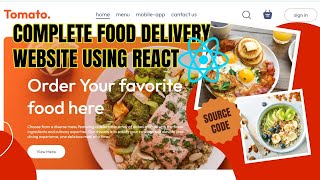 Food Delivery Website/Web App Using React JS (Fully Responsive)