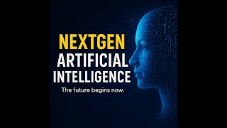 Welcome to NextGen Artificial Intelligence | The Future Begins Now