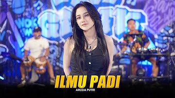 ARLIDA PUTRI - ILMU PADI (Official Live Music Video)