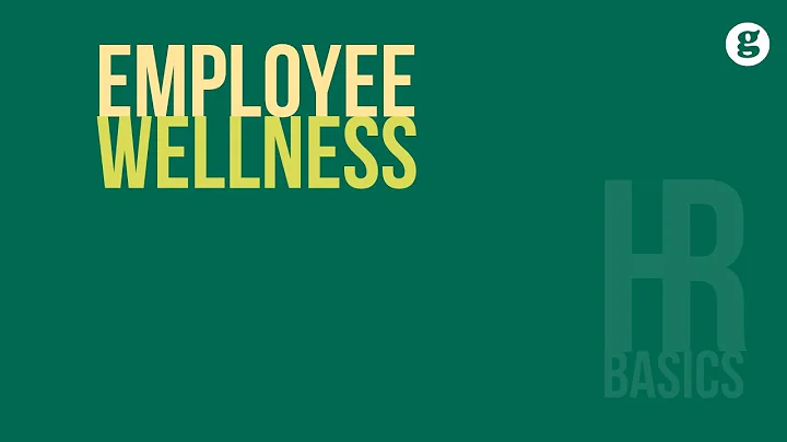 HR Basics: Employee Wellness