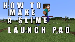 Minecraft: How to make a Slime Block LAUNCH PAD!
