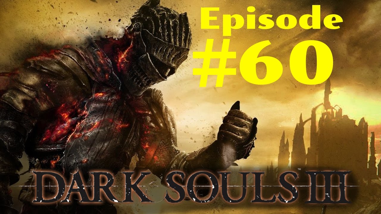 Flying Solo! - Dark Souls III #60