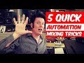 5 Quick Automation Mixing Tricks - Warren Huart: Produce Like A Pro