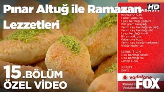 Kalburabastı... Pınar Altuğ ile Ramazan Lezzetleri 15. Bölüm