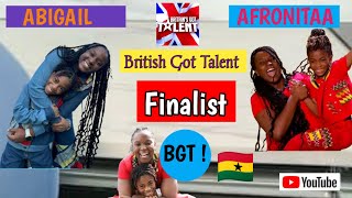 Afronita & Abigail Qualifies For Britain Got Talent - wow Ghana @GyakieMusic @BGT @afronitaaa