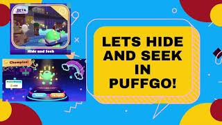 PuffGo Lets Play Hide and Seek