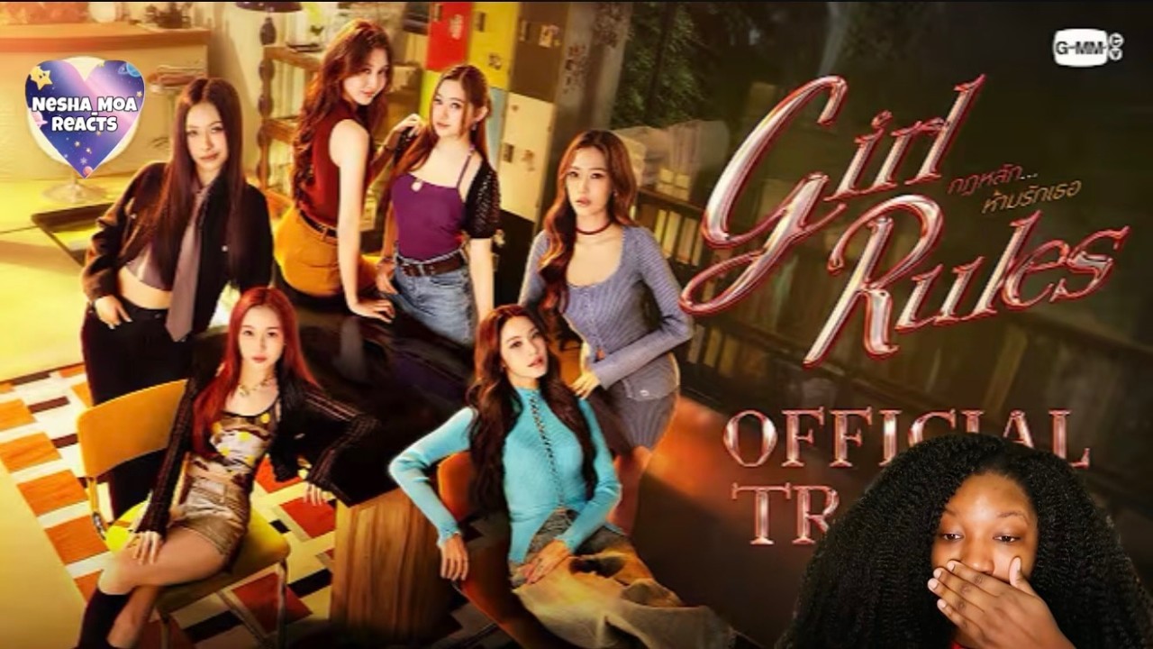 Girl Rules กฎหลัก...ห้ามรักเธอ [Official Trailer] | Reaction