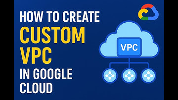 GCP VPC Setup for Beginners | Step by Step Tutorial  | How to create Custom VPC  |  VPC | GCP Cloud