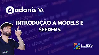 AdonisJS V5 Models + Seeders - Manoel Fernandes Neto