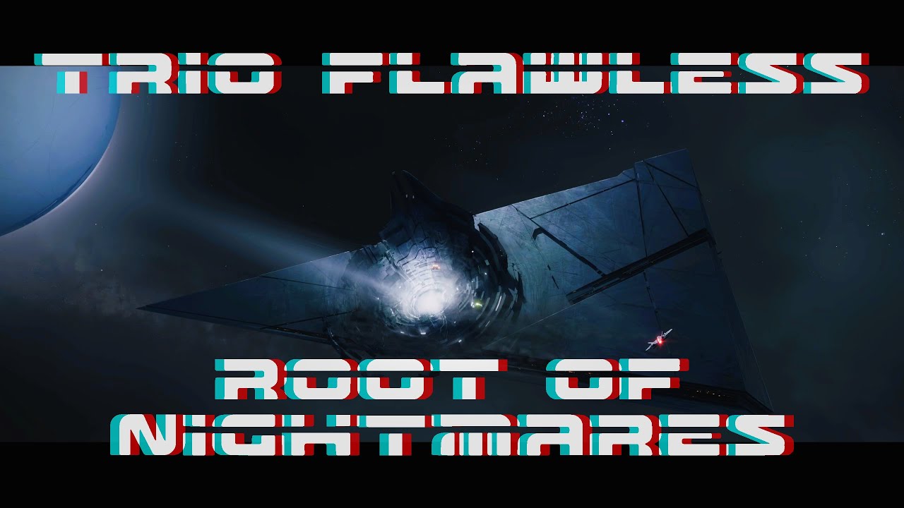 Flawless trio Root of Nightmares | Episode Revenant ACT III