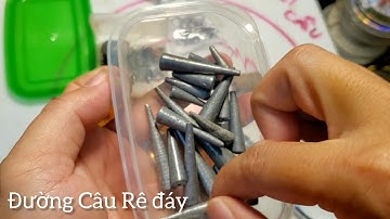 Buộc thẻo câu Ngâm- Câu Rê Đáy Sông:câu cá Nghạnh Sông -Fishing rig on River-Fishing in VietNam