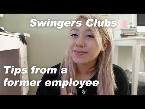 tips for swingers clubs from a former employee!
