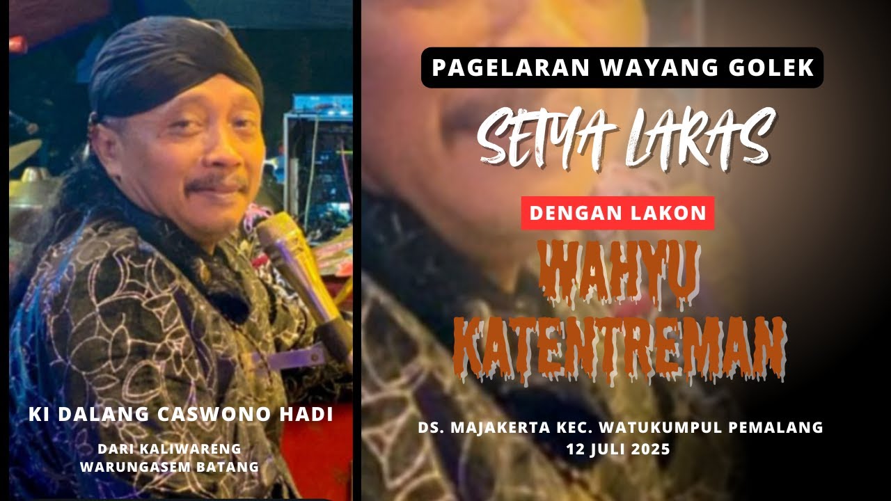WAHYU KATENTREMAN Dalang Ki Caswono Hadi