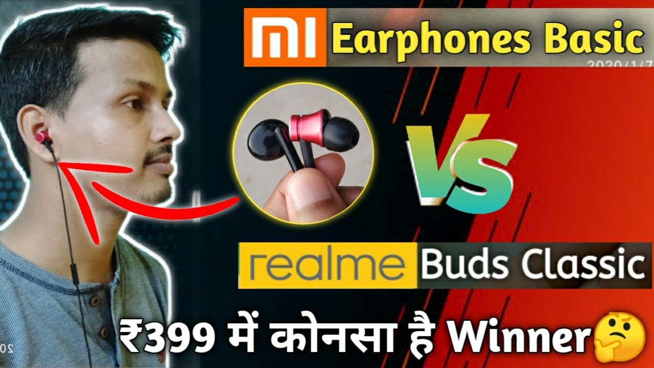 Realme Buds Classic Vs Mi Basic Earphone || Full Detailed Comparison || Lets Clear In Hindi