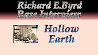 Quick Look at the Admiral Richard E Byrd Interview "Hollow Earth"
