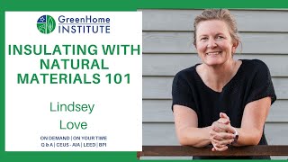 Insulating with Natural Materials 101