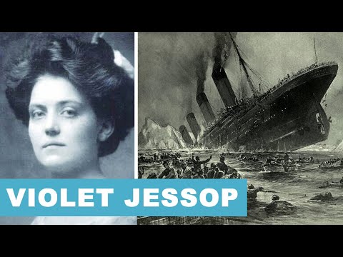 Video: La Storia Di Violet Jessop, Sopravvissuta Agli Incidenti Dell'Olympic, Titanic E Britannica - Visualizzazione Alternativa