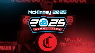 DCI McKinney 2025 - Crossmen Crosswalking
