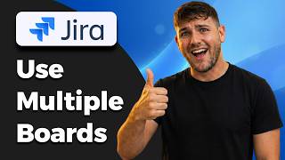 How To Use Multiple Boards in One Jira Project (Tutorial 2026)