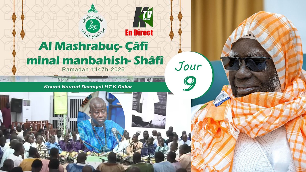 EN DIRECT: Prestation Kourel Nuru Dareyni Dakar Mashrabuç- çâfî Jour 9 Ramadan 2026