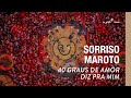 40 Graus De Amor/ Diz Pra Mim - Sorriso Maroto (Sorriso Eu Gosto No Pagode Vol.2)