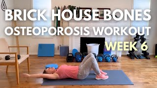 Brick House Bones, Week 6: At-Home Workout for Osteoporosis