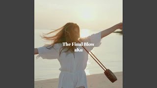 The Final Blow