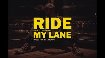 Ride My Lane - Kali-D Ft Chris Young (Prod. Baka Solomon)