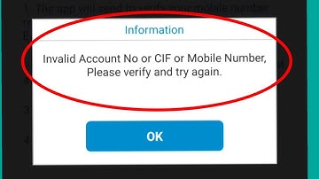 Maha Mobile App Login Problem Invalid Account No or CIF or Mobile Number Please verify and try again