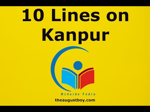 10 Lines on Kanpur in English | Essay on Kanpur in English | Facts About Kanpur | @myguidepedia6423