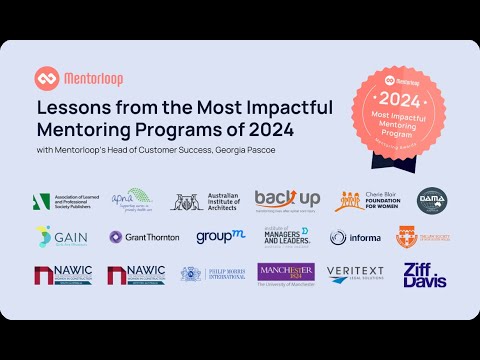 [Webinar] Lessons from the 2024 Mentorloop Impact Awards - video from Mentorloop