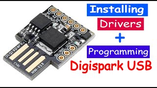 Installing Drivers and Programming the DigiSpark ATtiny85 USB Development Boards #digistump