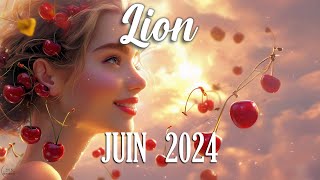 🍒 LION - JUIN 2024 - CHANGEMENT RADICAL !